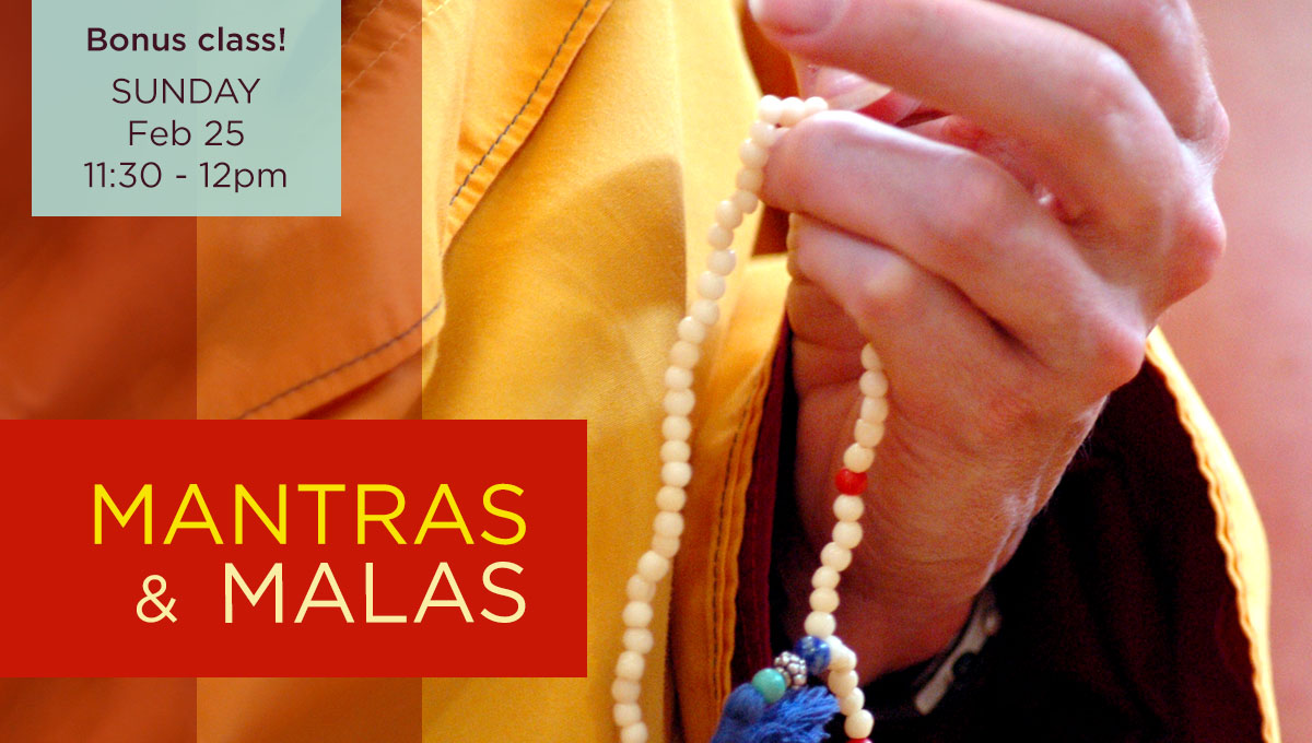 BONUS CLASS: Mantras and Malas @ Maitreya Kadampa Buddhist Center